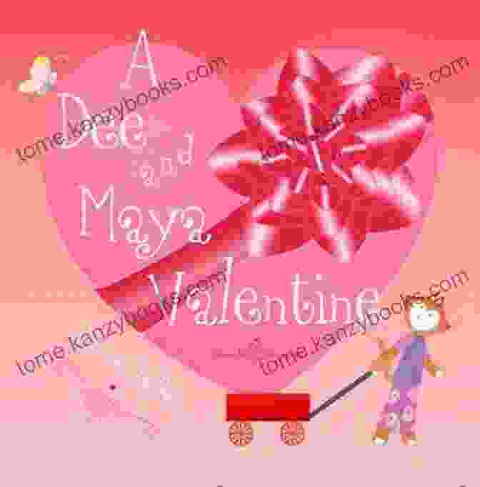 Cover Of 'Dee And Maya Valentine' Novel, Featuring Two Sisters Embracing A Dee And Maya Valentine