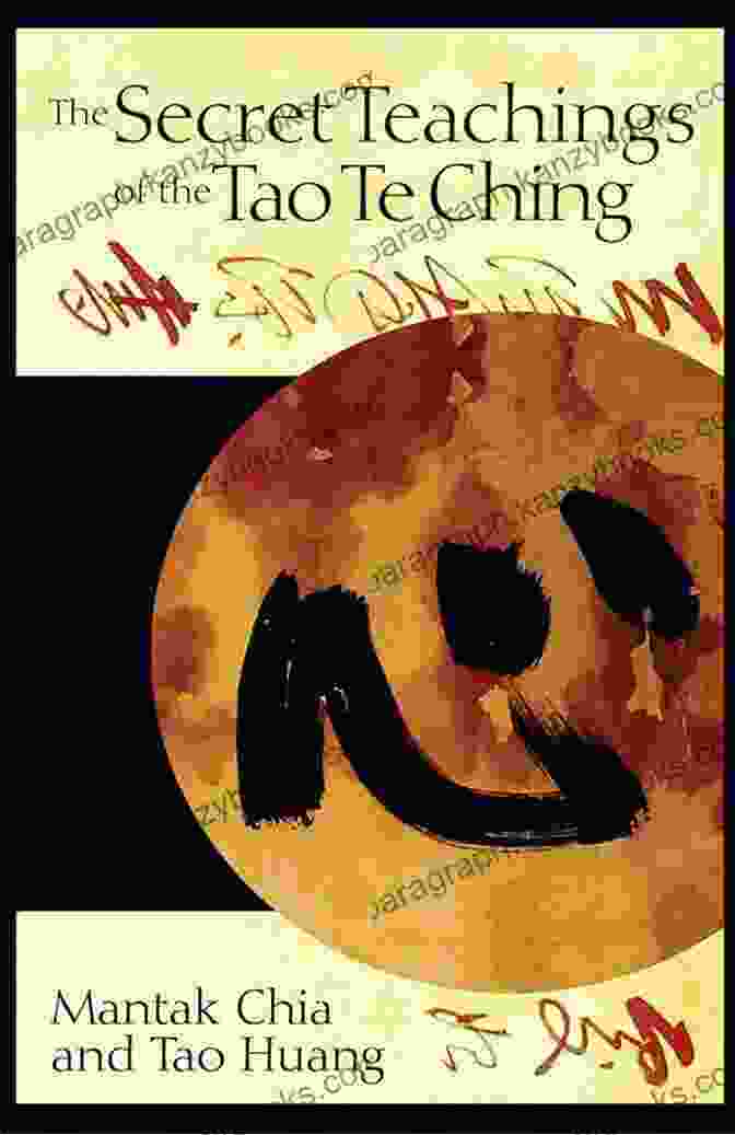 Tao Te Ching Book Cover The Tao Te Ching: Ancient Wisdom For Modern Times And An Ancient Teaching: Tao Te Ching Translation