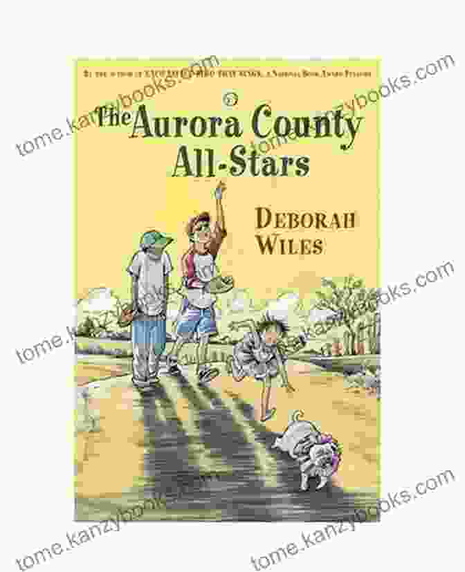 The Aurora County All Stars Book Cover The Aurora County All Stars Deborah Wiles