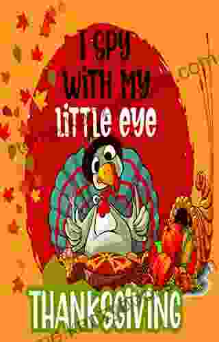 I Spy With My Little Eye Thanksgiving: Alphabet and Matching Words Game Guessing Game Activity Picture for Young Children Colored Edition