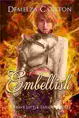 Embellish: Brave Little Tailor Retold (Romance A Medieval Fairytale 7)