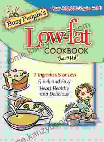 Busy People S Low Fat Cookbook Dawn Hall