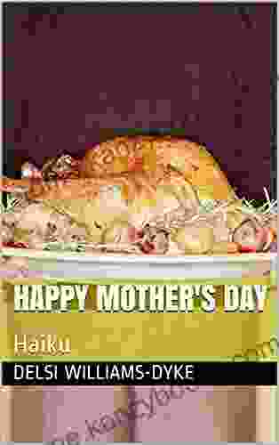 Happy Mother S Day: Haiku Denise Doyen