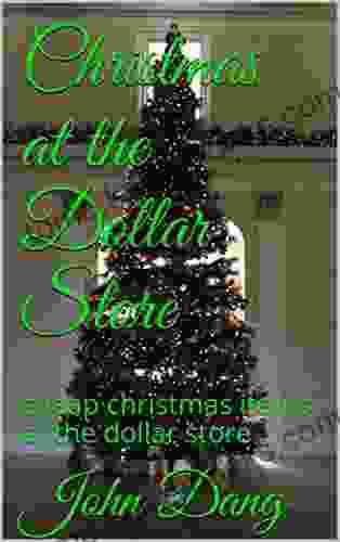 Christmas At The Dollar Store: Cheap Christmas Items At The Dollar Store