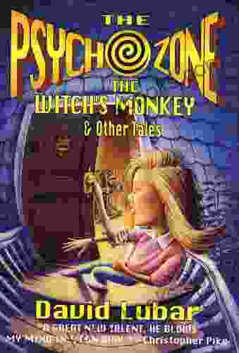 The Psychozone: The Witches Monkey And Other Tales