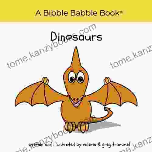 Dinosaurs: A Bibble Babble (The Bibble Babble 5)