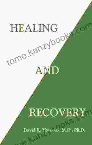 Healing and Recovery David R Hawkins