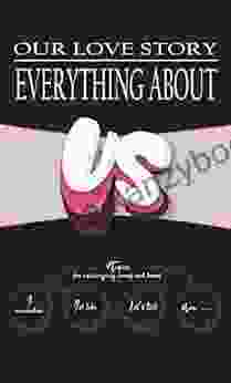 EVERYTHING ABOUT US Our Love Story: Questions For Couples Journal