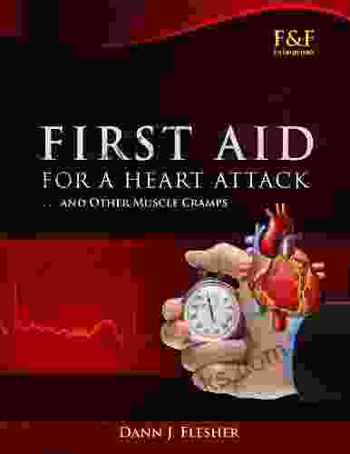 First Aid For A Heart Attack And Other Muscle Cramps