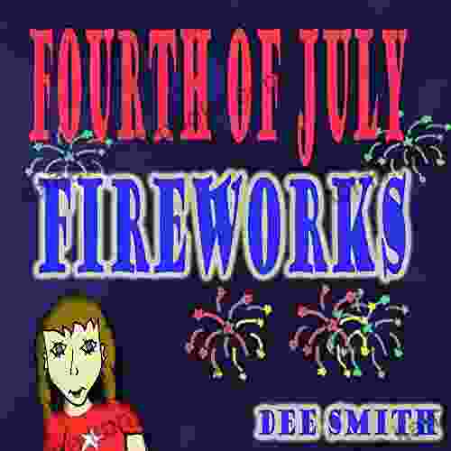 Fourth Of July Fireworks: A Fourth Of July Picture For Children About A Fourth Of July Fireworks Display