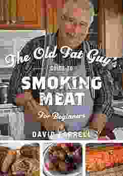 The Old Fat Guy S Guide To Smoking Meat For Beginners