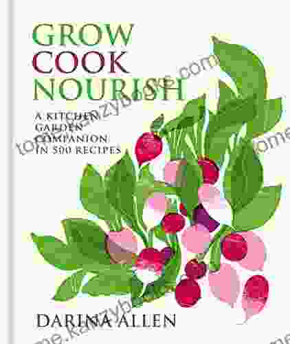 Grow Cook Nourish Darina Allen