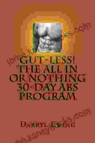 Gut less The All In or Nothing 30 Day Abs Program