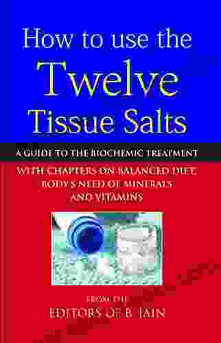 HOW TO USE THE TWEL TISS SALTS