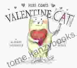 Here Comes Valentine Cat Deborah Underwood