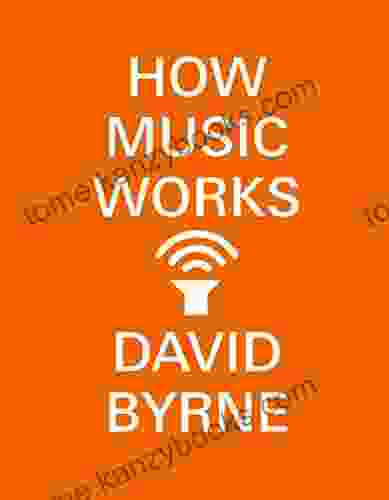 How Music Works David Byrne