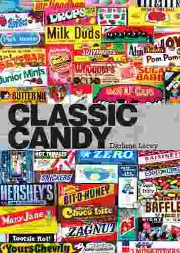 Classic Candy: America s Favorite Sweets 1950 80 (Shire Library USA)