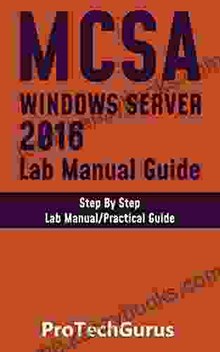 Installing And Configuring Windows Server 2024 Hands On Lab Manual Guide: Step By Step Lab Guide