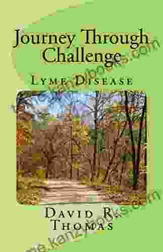 JOURNEY THROUGH CHALLENGE: Lyme Disease