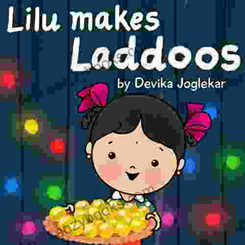 Lilu Makes Laddoos Devika Joglekar