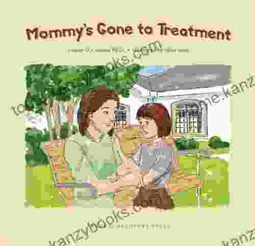 Mommy S Gone To Treatment Denise D Crosson