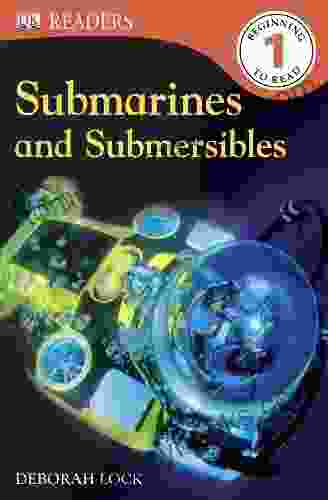 DK Readers L1: Submarines and Submersibles (DK Readers Level 1)