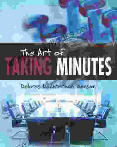 The Art Of Taking Minutes