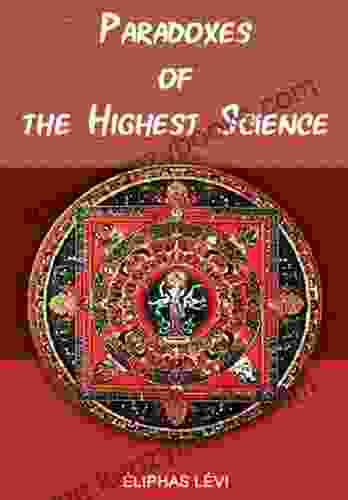 The Paradoxes Of The Highest Science