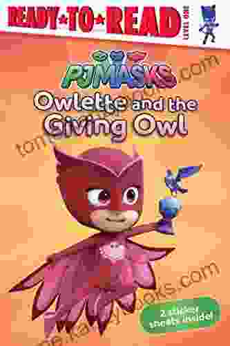 Owlette And The Giving Owl: Ready To Read Level 1 (PJ Masks)