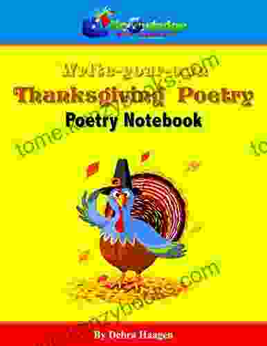 Write your own Thanksgiving Poetry Debra Haagen