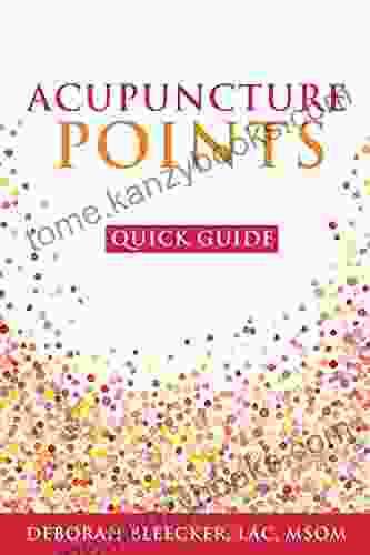 Acupuncture Points Quick Guide: Pocket Guide To The Top Acupuncture Points