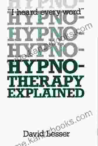 Hypnotherapy Explained David Lesser