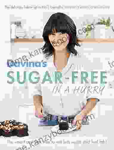 Davina S Sugar Free In A Hurry: The Smart Way To Eat Less Sugar And Feel Fantastic