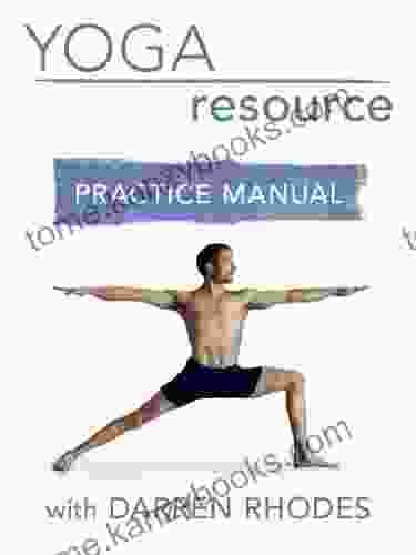 Yoga Resource Practice Manual Darren Rhodes