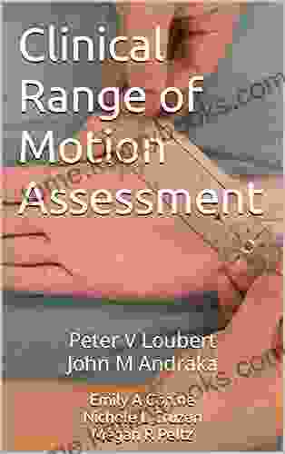 Clinical Range Of Motion Assessment