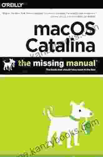 MacOS Catalina: The Missing Manual: The That Should Have Been In The Box