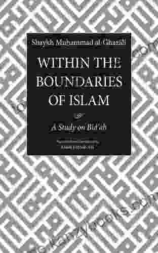 Within The Boundaries Of Islam: A Study On Bid Ah