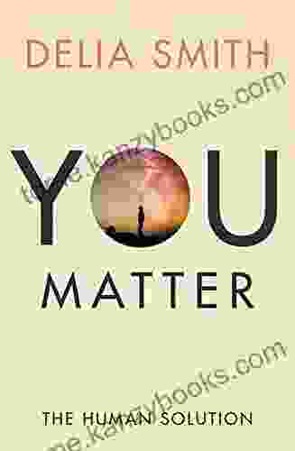 You Matter: The Human Solution